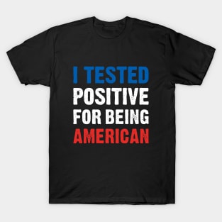 I Tested Positive For Being Armenian T-Shirt